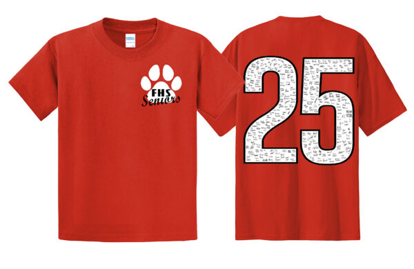Red Tee with two color paw imprint on front and large 25 with all senior signitures on back.